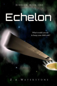 Echelon Z. A. Waterstone Author