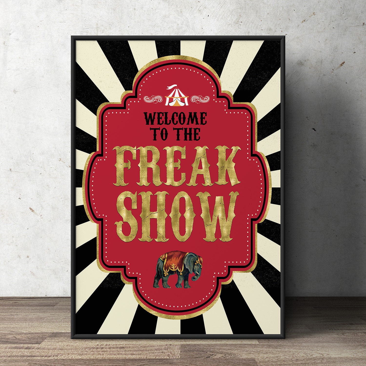 Digital File Only, Circus Welcome Sign Carousel Birthday Carnival Party Sign, Freak Show, Come One All Show