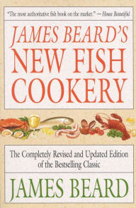 James Beard's New Fish Cookery James Beard Author