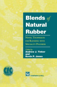 Blends of Natural Rubber: Novel Techniques for Blending with Specialty Polymers K.C. Jones Author