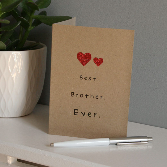 The Best Brother Ever Card