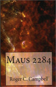 Maus 2284 Roger C. Campbell Author