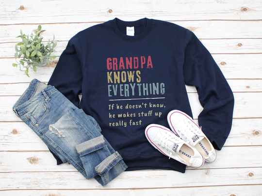 Grandpa Knows Everything Heavy Blend Crewneck Sweatshirt, Shirt, Funny Gift For Grandpa, Papa Father's Day