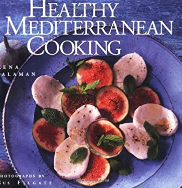 Healthy Mediterranean Cooking by Rena Salaman