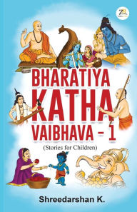 Bharatiya Katha Vaibhava -1 SHREEDARSHAN K. Author