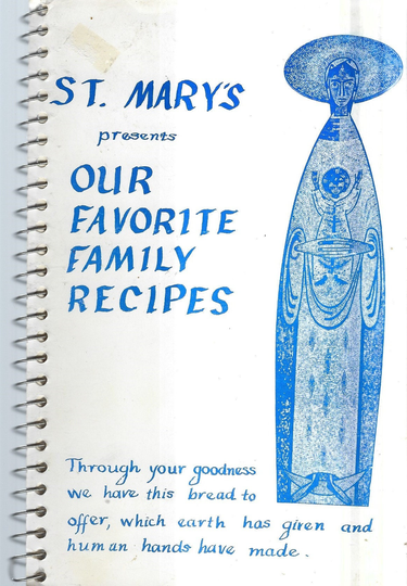 Sioux Falls South Dakota Vintage St Mary's Catholic Church Our Favorite Family Recipes Cookbook Sd Community Collectible Rare Cook Book
