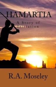 Hamartia R A Moseley RAM Author