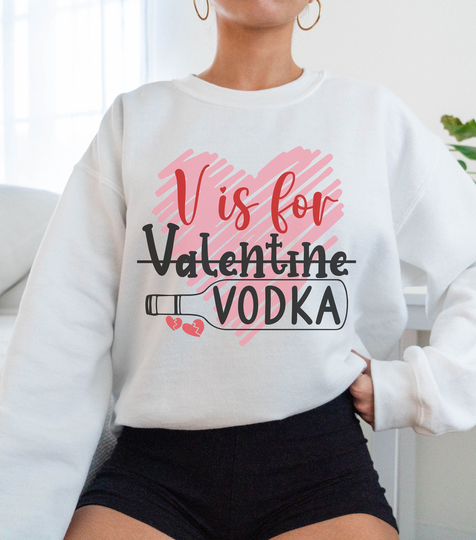 V Is For Vodka Unisex Heavy Blend Crewneck Sweatshirt, Funny Valentines Day Sweatshirt