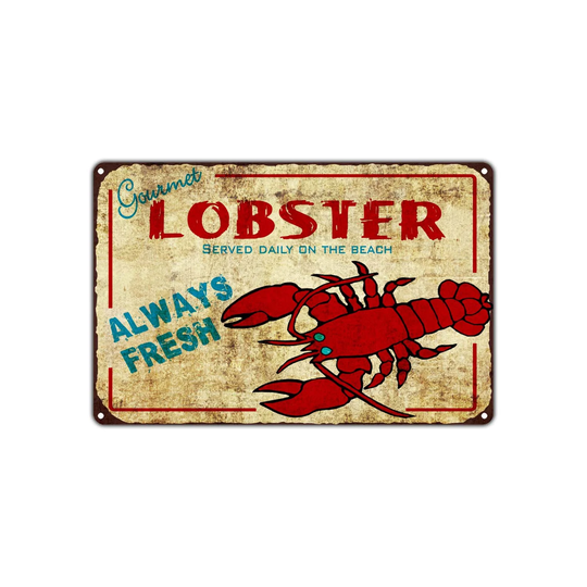 Lobster Served Always Fresh On Beach Vintage Aluminum Sign | Retro Rustic For Hotels Bars Home Wall Decor Seafood Metal