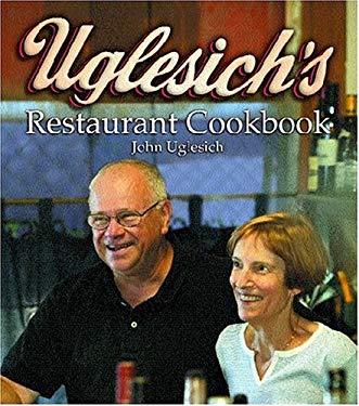 Uglesich's Restaurant Cookbook by John Uglesich
