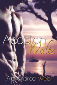 Acadian Waltz Alexandrea Weis Author
