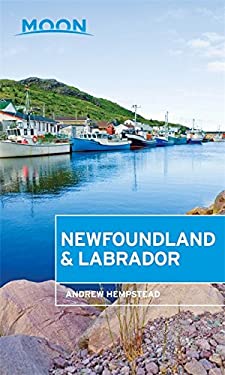Moon Newfoundland & Labrador (Travel Guide) by Andrew Hempstead