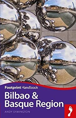 Bilbao and Basque Region by Andy Symington