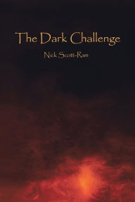 The Dark Challenge Nick Scott-Ram Author