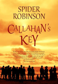 Callahan's Key Spider Robinson Author