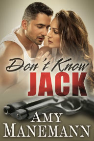 Don't Know Jack Amy Manemann Author