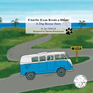 Charlie Enzo Needs a Home Amy Baklund Author