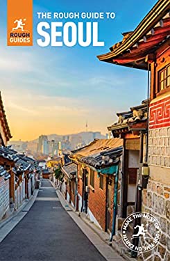 The Rough Guide to Seoul (Travel Guide) by Rough Guides