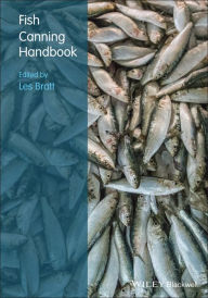Fish Canning Handbook Les Bratt Editor