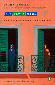 The Paper Moon (Inspector Montalbano Series #9) Andrea Camilleri Author