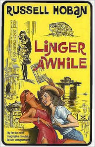 Linger Awhile Russell Hoban Author
