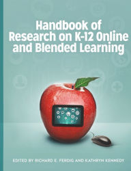 Handbook of Research on K-12 Online and Blended Learning RIchard E. Ferdig Author