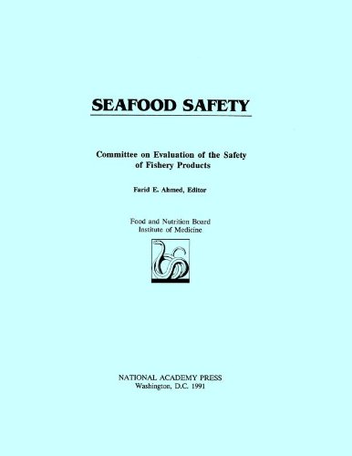 Seafood Safety by Institute of Medicine Staff