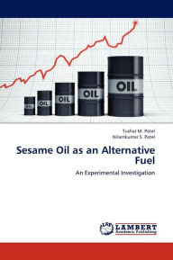 Sesame Oil as an Alternative Fuel Patel Tushar M. Author
