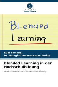 Blended Learning in der Hochschulbildung Rubi Tamang Author