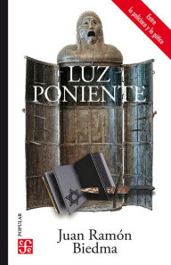 Luz poniente Juan Ramón Biedma Author