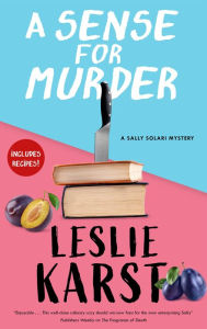 A Sense for Murder Leslie Karst Author