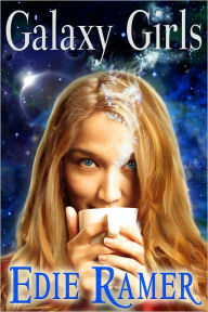 Galaxy Girls Edie Ramer Author