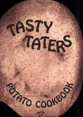 Tasty Taters : Potato Cook Book