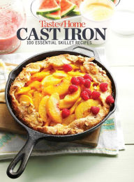 Taste of Home Cast Iron Mini Binder: 100 No-Fuss Dishes Sure to Sizzle! Taste of Home Editor