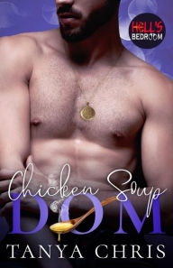 Chicken Soup Dom Tanya Chris Author