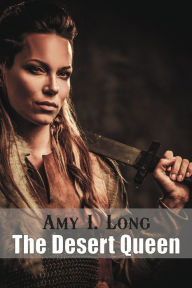 The Desert Queen Amy i Long Author