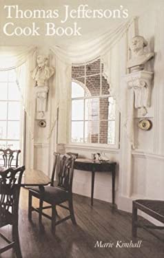Thomas Jefferson's Cook Book by Marie Kimball