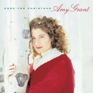 Home for Christmas Amy Grant Primary Artist