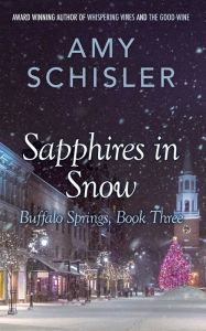 Sapphires in Snow Amy Schisler Author