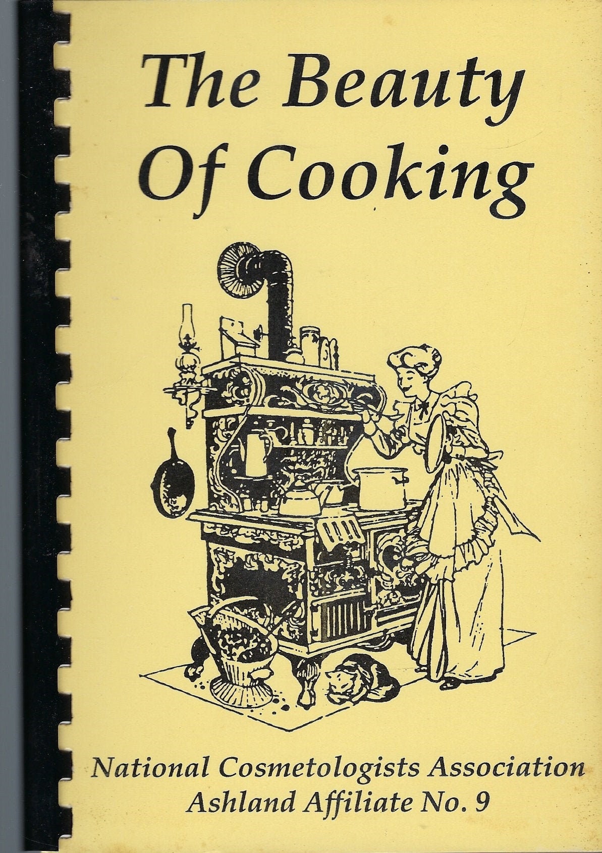 Ashland Kentucky Vintage 1992 Cosmetologists The Beauty Of Cooking Cookbook Ky Community Favorite Recipes Collectible Rare Local Book