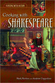 Cooking with Shakespeare Andrew Coppolino Author