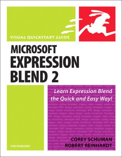 Microsoft Expression Blend : Learn Expression Blend the Quick and Easy Way! by Corey, Reinhardt, Robert Schuman
