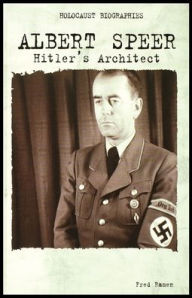 Albert Speer: Hitler's Architect Fred Ramen Author