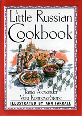 Little Russian Cook Book by Vera, Alexander, Tania Konnova-Stone
