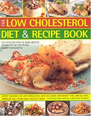 The Low Cholesterol Diet and Recipe Book by Christine France