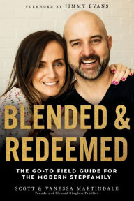 Blended and Redeemed Scott Martindale Author