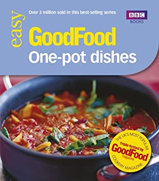 Good Food : 101 One-Pot Dishes by Good Food Magazine Staff