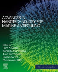 Advances in Nanotechnology for Marine Antifouling Ram Gupta Editor
