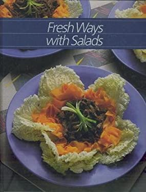 Fresh Ways with Salads