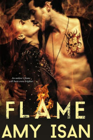 Flame (Ruin Outlaws MC, #4) Amy Isan Author